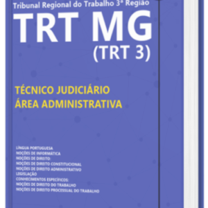Apostila TRT MG 2022 Técnico Judiciário - Área Administrativa