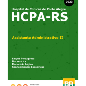 Apostila HCPA-RS - Assistente Administrativo II 2023