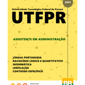 Apostila UTFPR 2023 Assistente em Administração