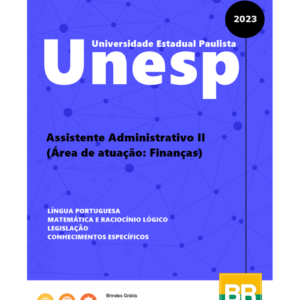Apostila Unesp 2023 Assistente Administrativo II (Área de atuação Finanças)