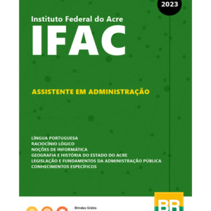 Apostila IFAC Assistente em Administração 2023