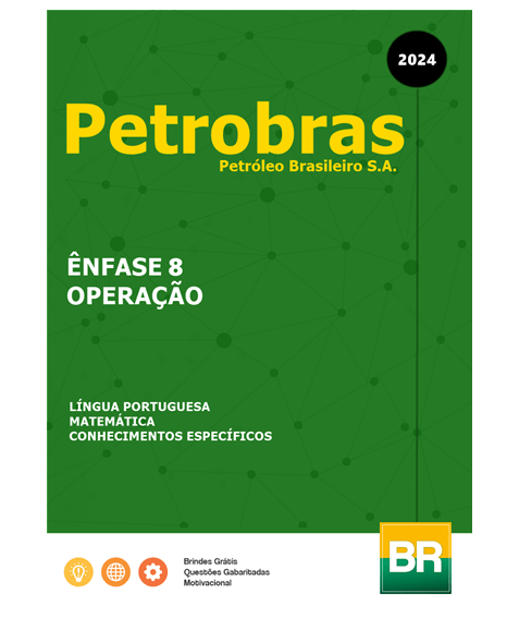 Apostila Petrobras - Ênfase 8 - Operação (2024)