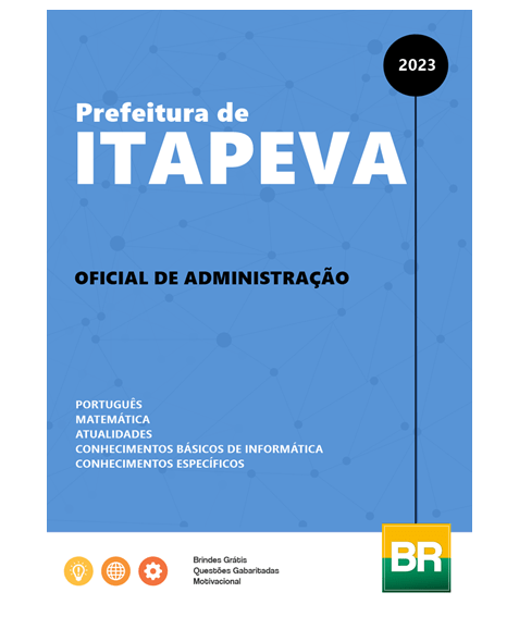 Apostila Prefeitura de Itapeva Oficial de Administração 2023