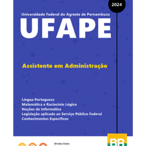 Apostila UFAPE Assistente em Administração 2024