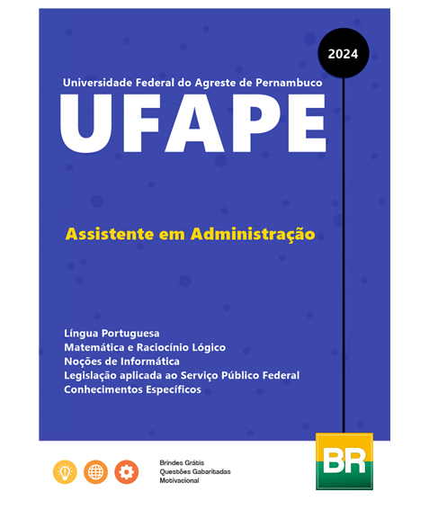 Apostila UFAPE Assistente em Administração 2024