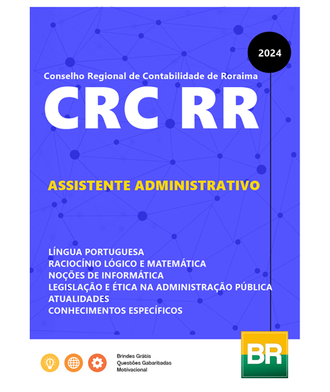 Apostila CRC RR 2024 Assistente Administrativo
