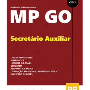 Apostila MP GO - Secretário Auxiliar - 2025