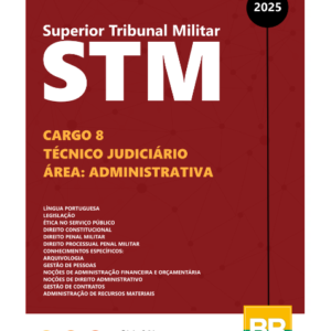 Apostila STM 2025 Técnico Judiciário - Área Administrativa