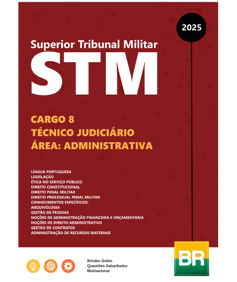Apostila STM 2025 Técnico Judiciário - Área Administrativa