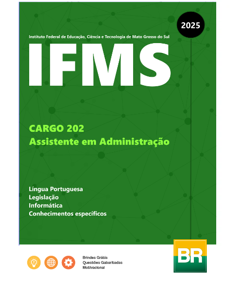 Apostila IFMS Assistente em Administração 2025