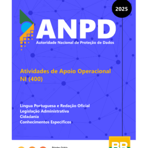 Apostila ANPD Atividade de Apoio Operacional - NI (400) 2025
