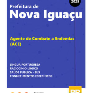 Apostila Agente de Combate a Endemias (ACE) Nova Iguaçu 2025