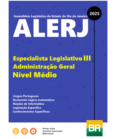 Apostila ALERJ Nível Médio Especialista Legislativo III - Administração Geral 2025