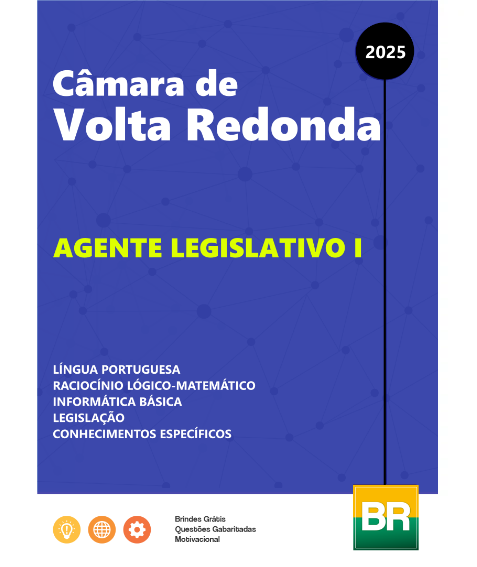 Apostila Câmara de Volta Redonda - Agente Legislativo I 2025