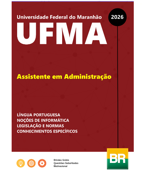 Apostila UFMA 2026 - Assistente em Administração