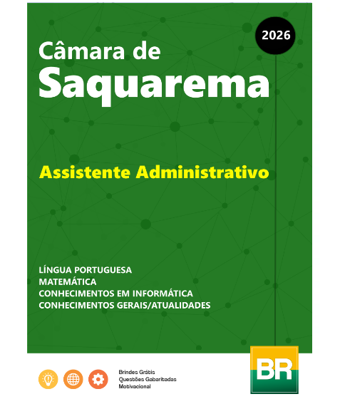 Apostila Câmara de Saquarema Assistente Administrativo 2026