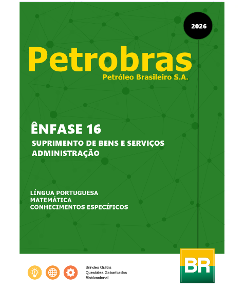 Apostila Petrobras - Ênfase 16 - Suprimento de Bens e Serviços - Administração 2026