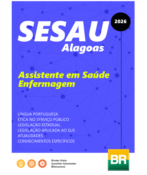 Apostila SESAU - AL Assistente em Saúde - Enfermagem 2026