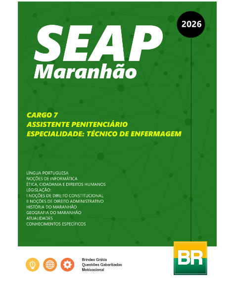 Apostila SEAP Maranhão Técnico de Enfermagem 2026