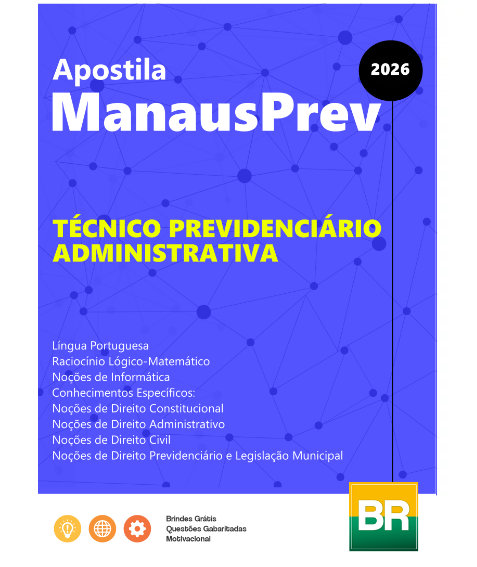 Apostila ManausPrev 2026 - Técnico Previdenciário - Administrativa
